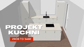 Samodzielne projektowanie kuchni  Planner IKEA  Projekt kuchni za darmo Zrób to sam 💪🏼 [upl. by Yaj]