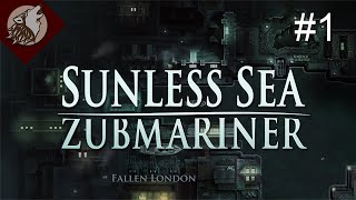 Sunless Sea  Zubmariner EP 1  To the Zee [upl. by Tarrance]