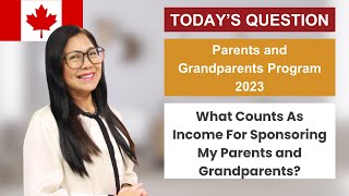 Income Requirement For Sponsorship  Parents And Grandparents Program 2023  Canada PR  PGP 2023 [upl. by Einnor]