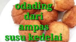 Resep OdadingGalundeng dari Ampas susu kedelai [upl. by Bobseine]