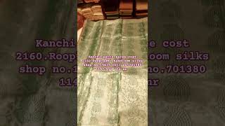 Kanchi pattu saree cost 2160 Rooplaxmi Handloom silks Call no701380 1147hyd [upl. by Nospmoht]