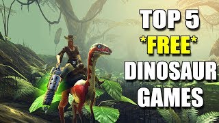 TOP 5 FREE DINOSAUR GAMES [upl. by Laird]