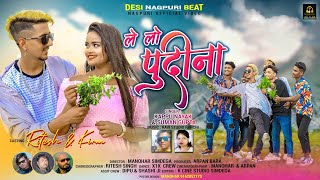 ले लो पुदीना नागपुरी वीडियो  New Nagpuri Video 2024  Singer Kappu Nayak amp Suman Gupta [upl. by Adnihc]