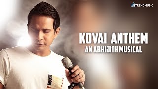 Kovai Anthem  Karthik  Abhijith Ramaswami  Mohan Rajan  TrendMusic [upl. by Ottavia]