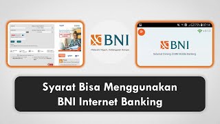 Syarat Bisa Menggunakan BNI Internet Banking [upl. by Ashbaugh573]