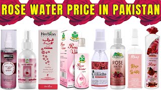 Rose Water Price in Pakistan 2025  Saeed Ghani Marhaba Rivaj Hamdard Chiltan Pure Hemani etc [upl. by Homere285]