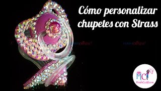 Chupetes Personalizados con Cristales Swarovski  DIY [upl. by Giarc306]