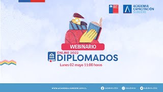 Webinario Convocatoria Diplomados 2022  Academia SUBDERE [upl. by Naget]