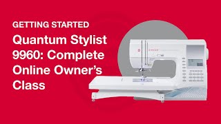 Getting Started Quantum Stylist™ 9960 Complete Online Owners Class [upl. by Louth]