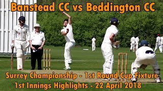 Banstead CC vs Beddington CC  Surrey Championship 1st Round Cup amp First Cricket Game of the Season [upl. by Alton56]