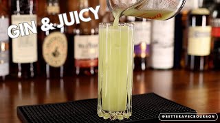 Lets Make A Gin amp Juicy  Mixed Drinks  BetterAvecBourbon [upl. by Fosdick]