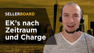 sellerboard Basics 2 EKs nach Zeitraum und Charge pflegen [upl. by Kelson]