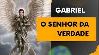 Conheça os Arcanjos  Gabriel o senhor do entardecer [upl. by Nimaj]