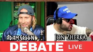 Jon Zherka heated Debate vs Adam Green [upl. by Siahc]