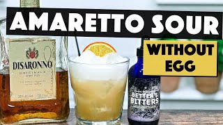 Disaronno Sour  How to make an Amaretto Sour WITHOUT Egg [upl. by Auqinu]