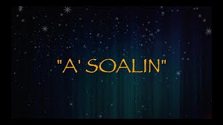 A Soalin Full Length [upl. by Mcgrody]