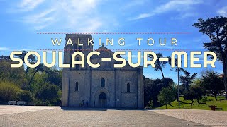 SoulacsurMer  Walking Tour [upl. by Jaycee]