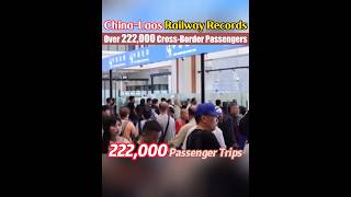 ChinaLaos Railway records over 222000 crossborder passengers fyp railway project passenger [upl. by Novat2]