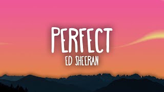 Ed Sheeran  Perfect [upl. by Sladen]