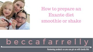 How to Prepare an Exante Diet Smoothie or Shake [upl. by Ivana893]