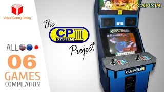 The CAPCOM Play System Project  All 06 CPS3 Games  Every Game USEUJP [upl. by Teresina]