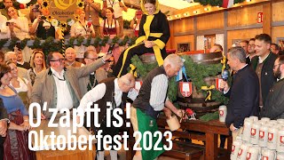 Oktoberfest 2023  OZapft is Anstich durch OB Dieter Reiter mit 2 Schlägen  Wiesn Auftakt 2023 [upl. by Suter]