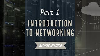 Introduction to Networking  Network Fundamentals Part 1 [upl. by Lyrradal]