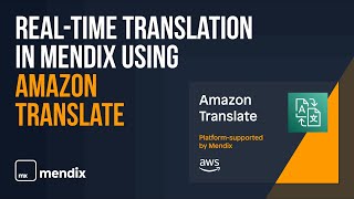 RealTime Translation in Mendix using Amazon Translate [upl. by Apollo]