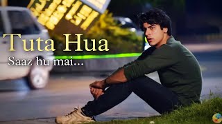 Tuta Hua Saaz Hu Mai ft Asif  Wehshi  Vm [upl. by Names]