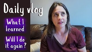 Daily Vlog  Was it worth it  Lets talk  midlifewoman midlifechanges [upl. by Anemij]