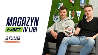 Magazyn forBET IV Ligi  18 kolejka [upl. by Collyer384]