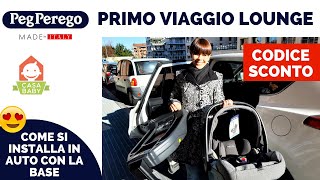 PEG PEREGO PRIMO VIAGGIO LOUNGE COME SI MONTA LOVETTO IN AUTO CON BASE E SENZA [upl. by Yeltihw]