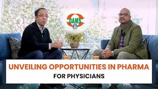 Unveiling Opportunities in Pharmaceuticals for Physicians with Dr Vikram Singh [upl. by Reider]