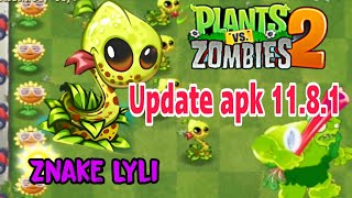 New update pvz2 apk 1181 Unlock Znake Lyli Max Level Dowload pvz2plantsgame [upl. by Meilen398]