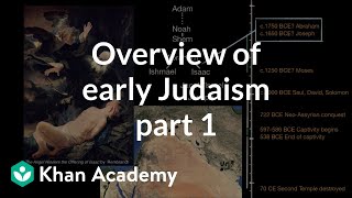 Overview of early Judaism part 1  World History  Khan Academy [upl. by Ilise857]