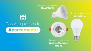 Como parear a Smart Lâmpada WiFi Lite Smart Lâmpada Spot WiFi e Smart Luminária Spot de Embutir [upl. by Seldon]