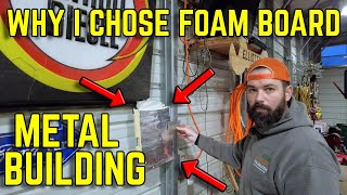 Foam Board Insulation My Metal Buildings Best Choice [upl. by Beard]