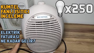 KUMTEL FANLI 2000W ISITICI  NE KADAR YAKAR ENERJİ SARFİYATI [upl. by Weld]