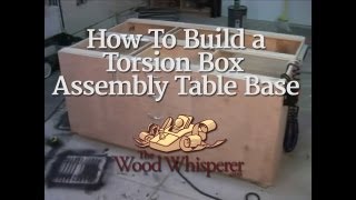 19  How to Build a Torsion Box Assembly Table Base Part 2 of 2 [upl. by Yuille]