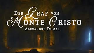 Der Graf von Monte Cristo  Alexandre Dumas  Hörspiel 1997 [upl. by Clyve]