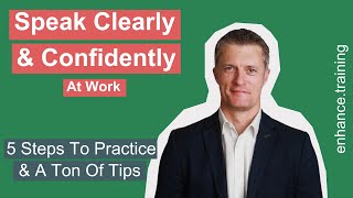 5 Steps to Speak With Clarity and Confidence At Work [upl. by Suivart98]