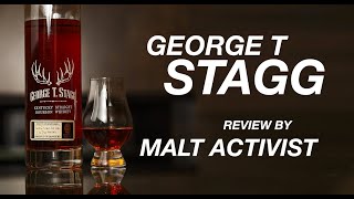 George T Stagg 2017 review by Malt Activist [upl. by Feenah]