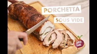 PORCHETTA EN CUISSON SOUS VIDE ou au four 🐽Longe de porc RECETTE amp TUTO 🐽 [upl. by Etteval298]