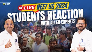 NEET 2024 Students Reaction  Live 🔴 Level of Exam amp Review  Answer key amp Solution ALLENNEET [upl. by Auberbach]