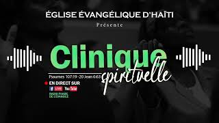 🔴Live Clinique Spirituelle  07 nov 2024  EEH Rue 12 E CapHaïtien [upl. by Nevai]