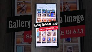 Samsung Gallery Sketch to Image AI feature  ONE UI 611 Update [upl. by Ymmat413]