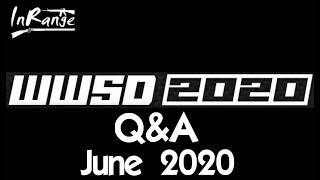 June 2020 QampA  WWSD2020 Edition [upl. by Chantal]