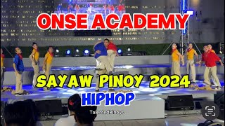 ONSE Academy of San Jose del Monte Bulacan  Sayaw Pinoy 2024  HipHop Category [upl. by Seldon]