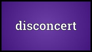 Disconcert Meaning [upl. by Jeni]