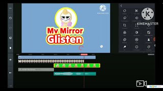 My Mirror Glisten Remake Kinemaster Speedrun x10 Speed KDNH2024 [upl. by Wini]